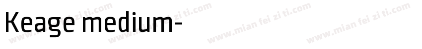 Keage medium字体转换